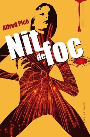 NIT DE FOC | 9788415711742 | PICÓ, ALFRED | Llibreria L'Odissea - Libreria Online de Vilafranca del Penedès - Comprar libros