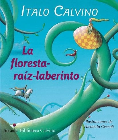 LA FLORESTA - RAÍZ - LABERINTO | 9788415803478 | CALVINO, ITALO | Llibreria L'Odissea - Libreria Online de Vilafranca del Penedès - Comprar libros