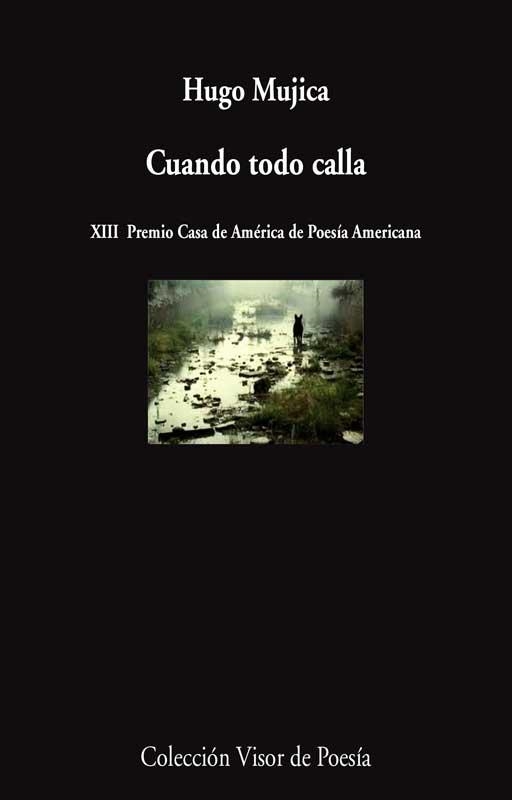 CUANDO TODO CALLA | 9788498958553 | MUJICA, HUGO | Llibreria L'Odissea - Libreria Online de Vilafranca del Penedès - Comprar libros
