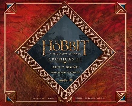 EL HOBBIT LA DESOLACIÓN DE SMAUG CRÓNICAS III ARTE Y DISEÑO | 9788445001707 | AA. VV. | Llibreria L'Odissea - Libreria Online de Vilafranca del Penedès - Comprar libros