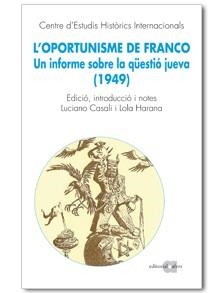 L'OPORTUNISME DE FRANCO | 9788492542826 | CENTRE D'ESTUDIS HISTÒRICS INTERNACIONALS | Llibreria L'Odissea - Libreria Online de Vilafranca del Penedès - Comprar libros