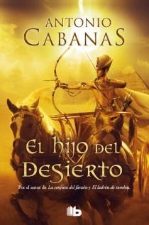 EL HIJO DEL DESIERTO | 9788498728910 | CABANAS, ANTONIO | Llibreria L'Odissea - Libreria Online de Vilafranca del Penedès - Comprar libros