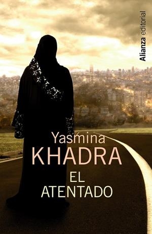 EL ATENTADO | 9788420683416 | KHADRA, YASMINA | Llibreria Online de Vilafranca del Penedès | Comprar llibres en català