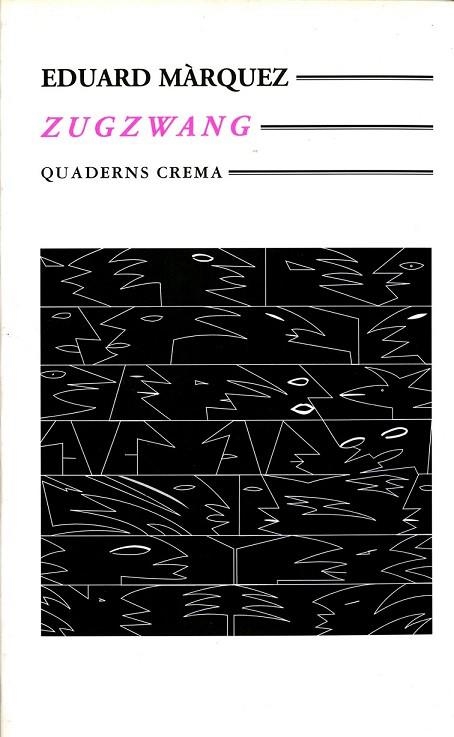 ZUGZWANG | 9788477271505 | MARQUEZ, E | Llibreria Online de Vilafranca del Penedès | Comprar llibres en català