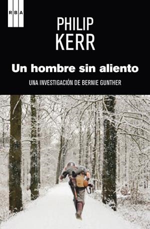 UN HOMBRE SIN ALIENTO | 9788490560327 | KERR , PHILIP | Llibreria L'Odissea - Libreria Online de Vilafranca del Penedès - Comprar libros