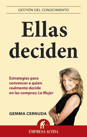 ELLAS DECIDEN | 9788496627918 | CERNUDA, GEMMA | Llibreria L'Odissea - Libreria Online de Vilafranca del Penedès - Comprar libros