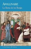 LA ROMA DE LOS BORGIA | 9788477027607 | APOLLINAIRE, GUILLAUME | Llibreria Online de Vilafranca del Penedès | Comprar llibres en català