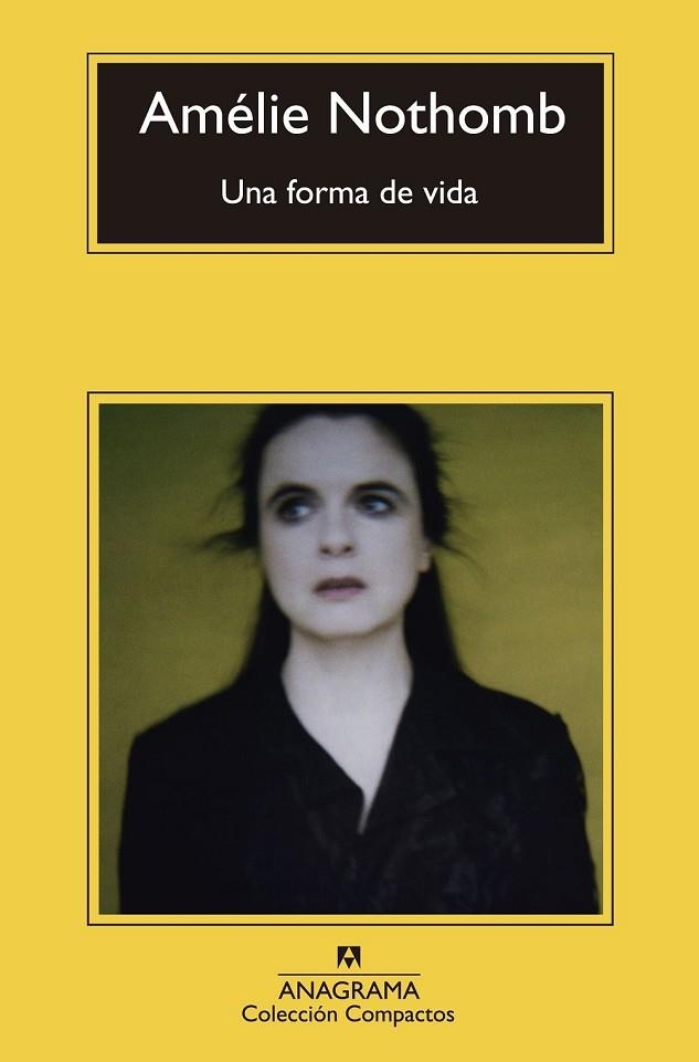 UNA FORMA DE VIDA | 9788433977410 | NOTHOMB, AMÉLIE | Llibreria L'Odissea - Libreria Online de Vilafranca del Penedès - Comprar libros