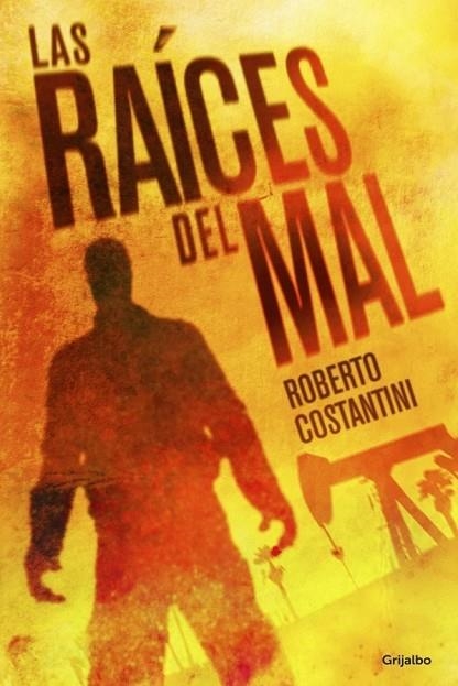 LAS RAÍCES DEL MAL | 9788425351310 | COSTANTINI, ROBERTO | Llibreria L'Odissea - Libreria Online de Vilafranca del Penedès - Comprar libros