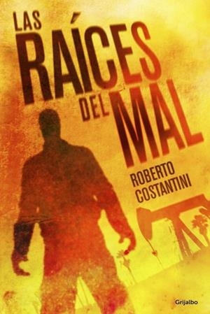 LAS RAÍCES DEL MAL | 9788425351310 | COSTANTINI, ROBERTO | Llibreria L'Odissea - Libreria Online de Vilafranca del Penedès - Comprar libros