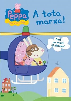PEPPA A TOTA MARXA | 9788401906688 | AA. VV. | Llibreria L'Odissea - Libreria Online de Vilafranca del Penedès - Comprar libros
