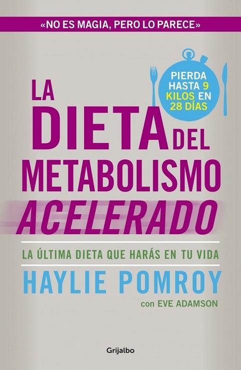 LA DIETA DEL METABOLISMO ACELERADO | 9788425351655 | POMROY, HAYLIE | Llibreria Online de Vilafranca del Penedès | Comprar llibres en català