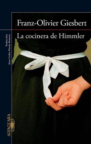 LA COCINERA DE HIMMLER | 9788420415901 | GIESBERT, FRANZ-OLIVIER | Llibreria Online de Vilafranca del Penedès | Comprar llibres en català