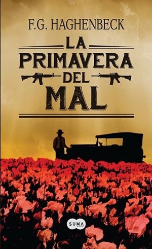 LA PRIMAVERA DEL MAL | 9788483656150 | HAGHENBECK, F. G. | Llibreria L'Odissea - Libreria Online de Vilafranca del Penedès - Comprar libros