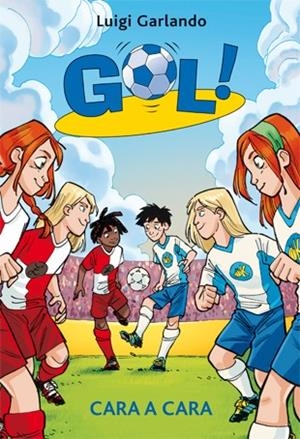 GOL 25 CARA A CARA | 9788424649227 | GARLANDO, LUIGI | Llibreria L'Odissea - Libreria Online de Vilafranca del Penedès - Comprar libros