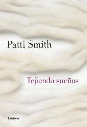 TEJIENDO SUEÑOS | 9788426422453 | SMITH, PATTI | Llibreria Online de Vilafranca del Penedès | Comprar llibres en català