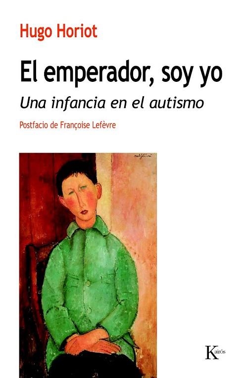 EL EMPERADOR SOY YO | 9788499883601 | HORIOT, HUGO | Llibreria L'Odissea - Libreria Online de Vilafranca del Penedès - Comprar libros