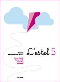 L'ESTEL 5 MATERIAL SEQUENCIAT DE LECTURA | 9788497662413 | MONTSERRAT CASTELLS CLOTA/MONTSERRAT FARRÉS CRESPI/JOSEP FONT ROURA/SALUT VILARÓ ROVIRA | Llibreria L'Odissea - Libreria Online de Vilafranca del Penedès - Comprar libros
