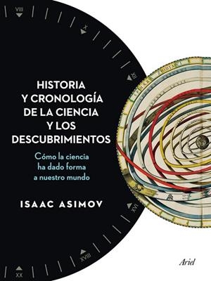 HISTORIA Y CRONOLOGÍA DE LA CIENCIA Y LOS DESCUBRIMIENTOS | 9788434408494 | ASIMOV, ISAAC | Llibreria L'Odissea - Libreria Online de Vilafranca del Penedès - Comprar libros