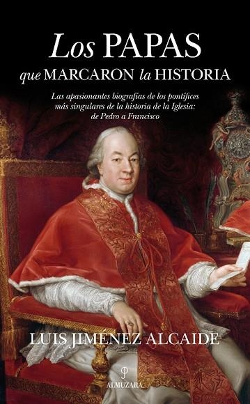 LOS PAPAS QUE MARCARON LA HISTORIA | 9788415828952 | JIMÉNES ALCAIDE, LUIS | Llibreria L'Odissea - Libreria Online de Vilafranca del Penedès - Comprar libros