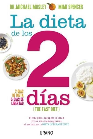 LA DIETA DE LOS 2 DÍAS | 9788479538675 | MOSLEY, MICHAEL | Llibreria L'Odissea - Libreria Online de Vilafranca del Penedès - Comprar libros