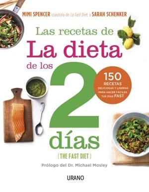 LAS RECETAS DE LA DIETA DE LOS 2 DÍAS  | 9788479538538 | SCHENKE, SARAH / SPENCER, MIMI | Llibreria L'Odissea - Libreria Online de Vilafranca del Penedès - Comprar libros