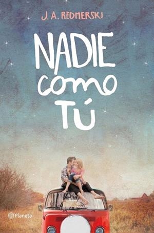 NADIE COMO TÚ | 9788408123309 | REDMERSKI, J A | Llibreria L'Odissea - Libreria Online de Vilafranca del Penedès - Comprar libros