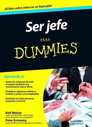 SER JEFE PARA DUMMIES | 9788432902000 | NELSON, BOB / ECONOMY, PETER | Llibreria L'Odissea - Libreria Online de Vilafranca del Penedès - Comprar libros