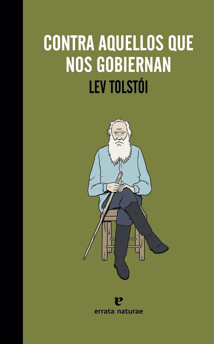 CONTRA AQUELLOS QUE NOS GOBIERNAN | 9788415217633 | TOLSTÓI, LEV | Llibreria Online de Vilafranca del Penedès | Comprar llibres en català