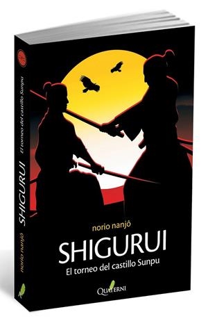 SHIGURUI | 9788494117381 | NANJO, NORIO | Llibreria L'Odissea - Libreria Online de Vilafranca del Penedès - Comprar libros