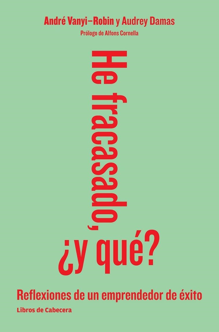 HE FRACASADO Y QUÉ | 9788494140648 | VANYI-ROBIN, ANDRÉ / DAMAS, AUDREY | Llibreria L'Odissea - Libreria Online de Vilafranca del Penedès - Comprar libros