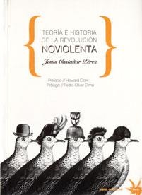 TEORÍA E HISTORIA DE LA REVOLUCIÓN NOVIOLENTA | 9788492559480 | CASTAÑAR PÉREZ, JESÚS | Llibreria L'Odissea - Libreria Online de Vilafranca del Penedès - Comprar libros
