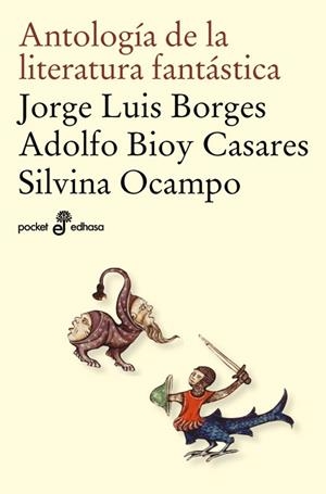 ANTOLOGÍA DE LA LITERATURA FANTÁSTICA | 9788435017947 | BIOY, ADOLFO / BORGES, J.L. / OCAMPO, SILVIA | Llibreria L'Odissea - Libreria Online de Vilafranca del Penedès - Comprar libros