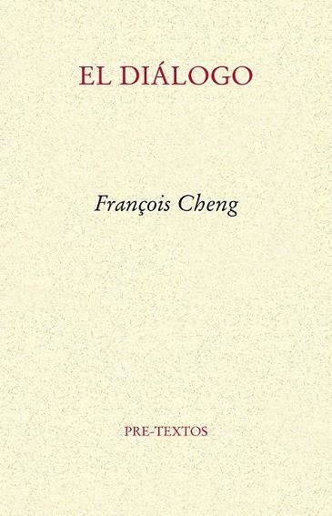 EL DIÁLOGO | 9788415576846 | CHENG, FRANÇOIS | Llibreria Online de Vilafranca del Penedès | Comprar llibres en català
