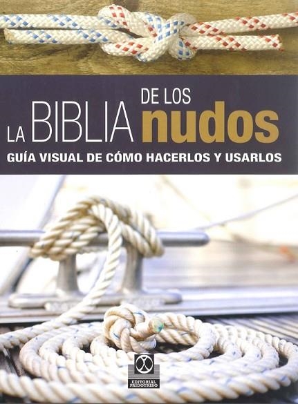 LA BIBLIA DE LOS NUDOS. GUÍA VISUAL DE CÓMO HACERLOS Y USARLOS (COLOR) | 9788499104690 | COMPTON, NIC | Llibreria L'Odissea - Libreria Online de Vilafranca del Penedès - Comprar libros
