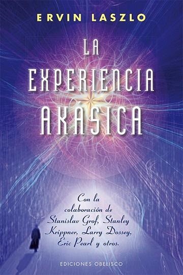 LA EXPERIENCIA AKÁSICA | 9788415968450 | LAZLO, ERVIN | Llibreria L'Odissea - Libreria Online de Vilafranca del Penedès - Comprar libros
