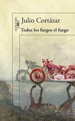 TODOS LOS FUEGOS EL FUEGO | 9788420416588 | CORTÁZAR, JULIO | Llibreria L'Odissea - Libreria Online de Vilafranca del Penedès - Comprar libros