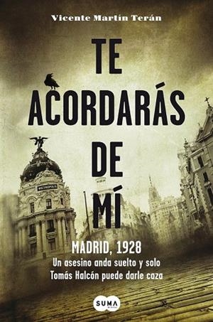 TE ACORDARÁS DE MÍ | 9788483655962 | MARTIN TERAN, VICENTE | Llibreria L'Odissea - Libreria Online de Vilafranca del Penedès - Comprar libros