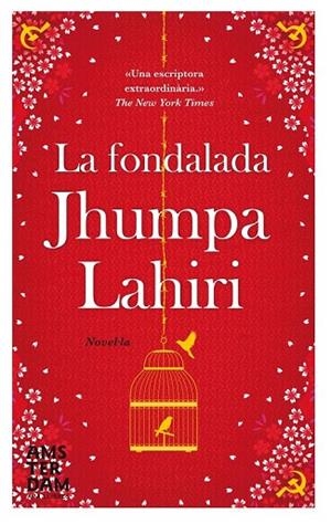LA FONDALADA | 9788415645344 | LAHIRI, JUMPHA | Llibreria Online de Vilafranca del Penedès | Comprar llibres en català