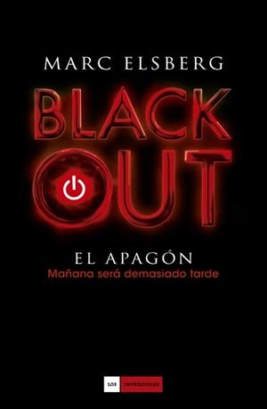 BLACKOUT | 9788415355847 | ELSBERG, MARC | Llibreria Online de Vilafranca del Penedès | Comprar llibres en català