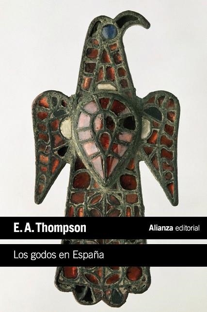 LOS GODOS EN ESPAÑA | 9788420683331 | THOMPSON, E. A. | Llibreria L'Odissea - Libreria Online de Vilafranca del Penedès - Comprar libros