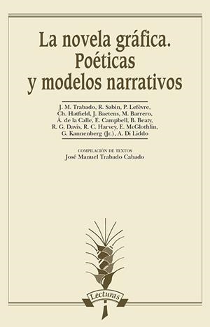 LA NOVELA GRÁFICA POÉTICAS Y MODELOS NARRATIVOS | 9788476358726 | AA. VV. | Llibreria Online de Vilafranca del Penedès | Comprar llibres en català