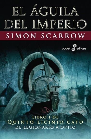 EL ÁGUILA DEL IMPERIO I BOLSILLO*** | 9788435017824 | SCARROW, SIMON | Llibreria L'Odissea - Libreria Online de Vilafranca del Penedès - Comprar libros