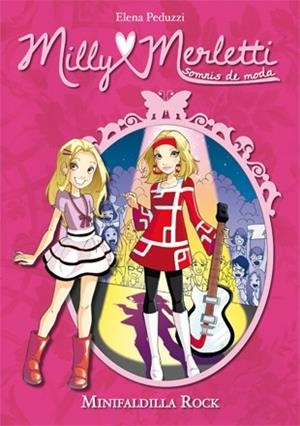 MILLY MERLETTI 2 MINIFALDILLA ROCK | 9788424649999 | PEDUZZI, ELENA | Llibreria Online de Vilafranca del Penedès | Comprar llibres en català