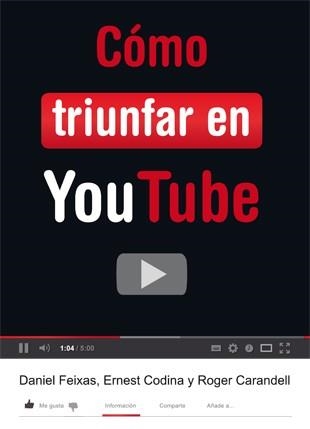 CÓMO TRIUNFAR EN YOUTUBE | 9788424648848 | CODINA, ERNEST / CARANDELL, ROGER / FEIXAS, DANIEL | Llibreria L'Odissea - Libreria Online de Vilafranca del Penedès - Comprar libros
