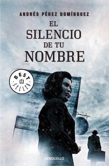 EL SILENCIO DE TU NOMBRE | 9788490327081 | PEREZ DOMINGUEZ, ANDRES | Llibreria L'Odissea - Libreria Online de Vilafranca del Penedès - Comprar libros