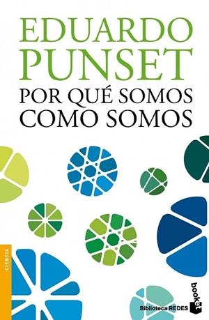 POR QUÉ SOMOS COMO SOMOS | 9788423347612 | PUNSET, EDUARDO | Llibreria L'Odissea - Libreria Online de Vilafranca del Penedès - Comprar libros