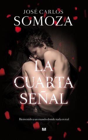 LA CUARTA SEÑAL | 9788445001929 | SOMOZA, JOSE CARLOS | Llibreria L'Odissea - Libreria Online de Vilafranca del Penedès - Comprar libros