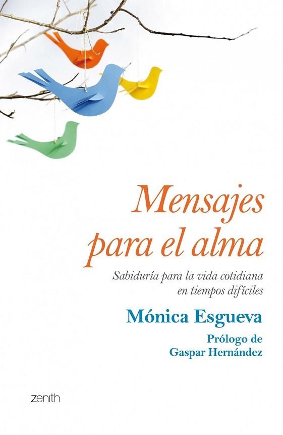 MENSAJES PARA EL ALMA | 9788408125211 | ESGUEVA, MONICA | Llibreria L'Odissea - Libreria Online de Vilafranca del Penedès - Comprar libros