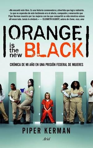 ORANGE IS THE NEW BLACK | 9788434414983 | KERMAN, PIPER | Llibreria L'Odissea - Libreria Online de Vilafranca del Penedès - Comprar libros